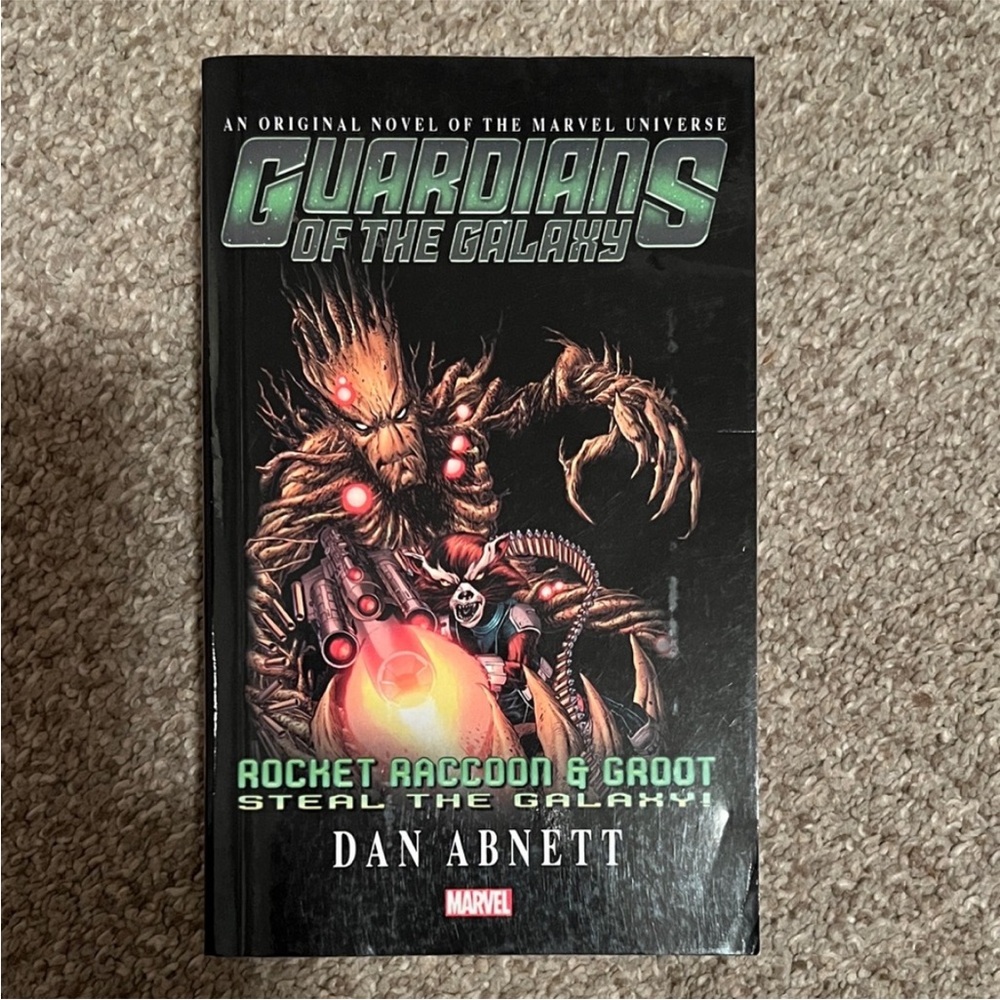 Guardians of the Galaxy Novel / Rocket Raccoon & Groot Steal the Galaxy Book